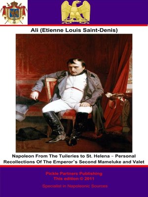 cover image of Napoleon From the Tuileries to St. Helena
